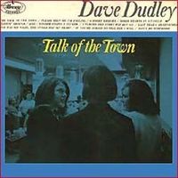 Dave Dudley - Talk Of The Town